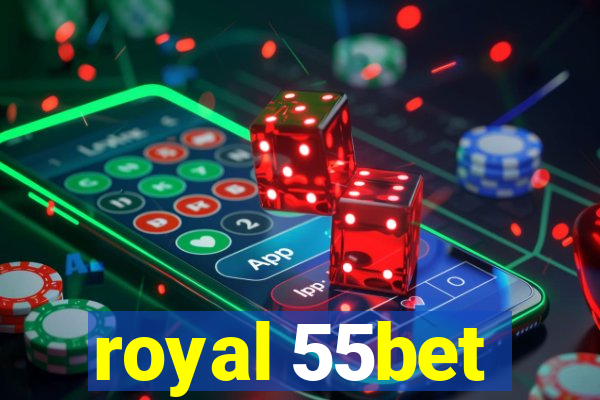 royal 55bet